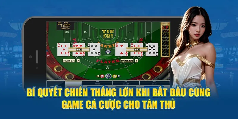 Bí quyết chiến thắng lớn khi bắt đầu cùng game cá cược cho tân thủ