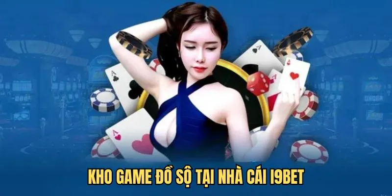 Các sản phẩm cá cược khi giới thiệu i9Bet