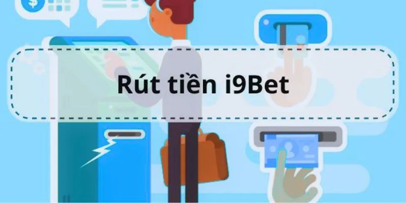 Rút thưởng I9BET nhanh chóng